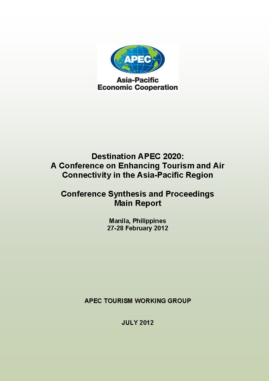 Destination APEC 2020 A Conference On Enhancing Tourism And Air ...