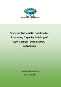 1795-Cover_216_EWG_Study on Systematic Solution for Promoting Capacity Building of Low-Carbon Town in APEC Economies