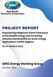 COVER_223_EWG_APEC Workshop on Empowering Indigenous Social Awareness on Renewable Energy and Increasing Inclusion Sustainability for Green Energ