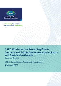 COVER_223_CTI_APEC Workshop on Promoting Green Garment and Textile Sector towards Inclusive and Sustainable Growth